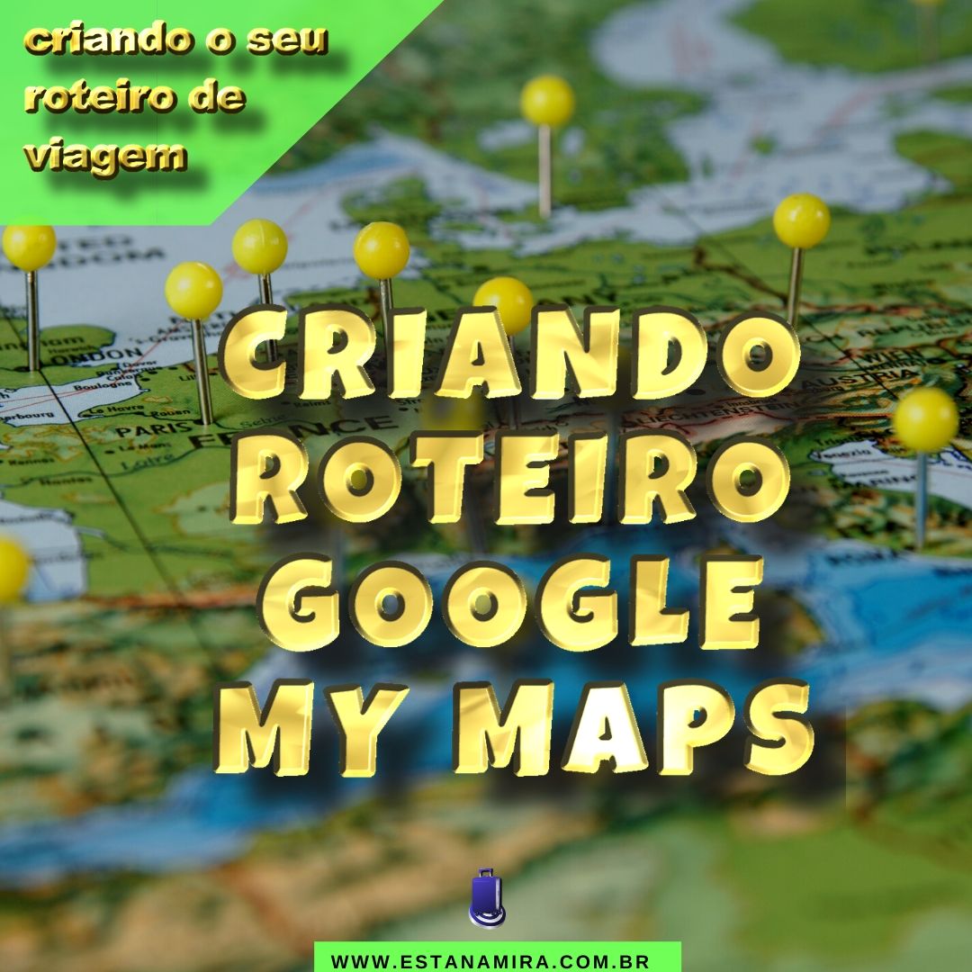 Capa Criando um Roteiro no Google My Maps