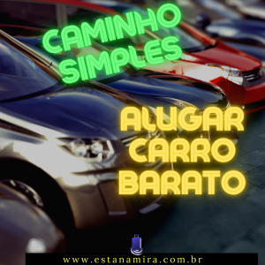 CAMINHO SIMPLES ALUGAR UM CARRO BARATO COM MENOR PRECO