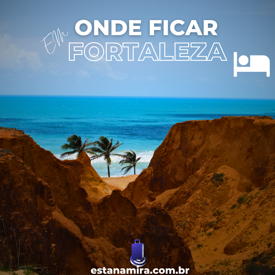 ONDE FICAR em Fortaleza